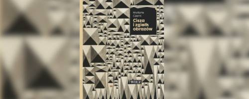 Okładka książki Cisza i zgiełk obrazów Krystyny Czerni